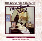 The Doug Dillard Band - Heartbreak Hotel • Whats That?, Verzenden