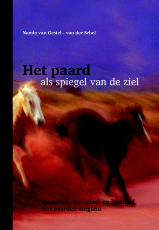 Het paard als spiegel van de ziel 9789079249091, Boeken, Hobby en Vrije tijd, Gelezen, Verzenden