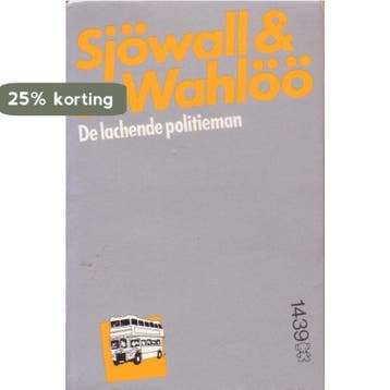 De lachende politieman / Sjöwall & Wahlöö 9789044914399, Verzenden, Gelezen, Per Wahlöö