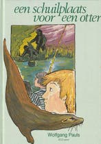 Schuilplaats voor een otter 9789069630281 Pauls, Verzenden, Gelezen, Pauls