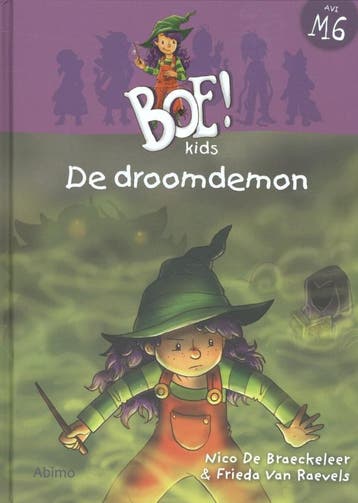 De droomdemon / Boe!Kids 9789462342309 Nico De Braeckeleer, Boeken, Kinderboeken | Jeugd | onder 10 jaar, Verzenden, Zo goed als nieuw