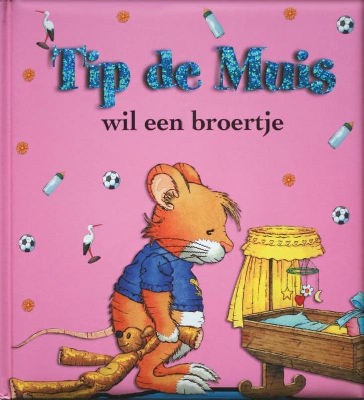 Tip de Muis wil een broertje / Tip de Muis / 8 9789490111045, Boeken, Kinderboeken | Kleuters, Zo goed als nieuw, Verzenden
