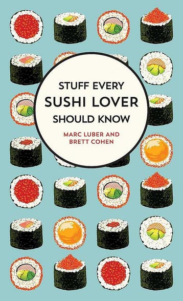 Stuff Every Sushi Lover Should Know 9781683691587 Marc Luber, Verzenden, Gelezen, Marc Luber