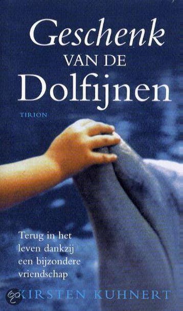 Geschenk van de dolfijnen 9789043903134 K. Kuhnert, Verzenden, Zo goed als nieuw, K. Kuhnert
