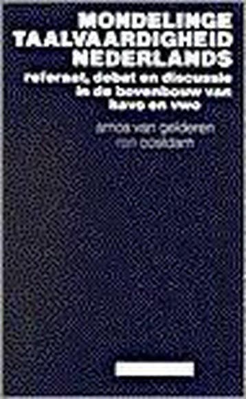 Mondelinge taalvaardigheid Nederlands 9789062839384, Verzenden, A. van Gelderen