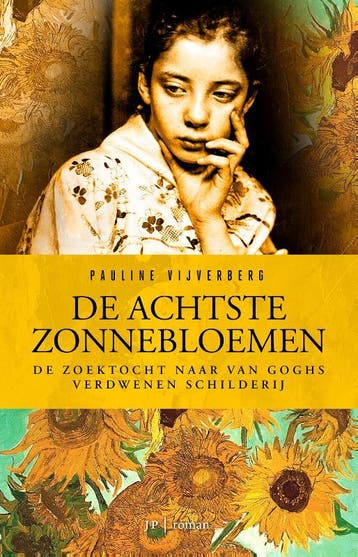 De achtste zonnebloemen 9789089757692 Pauline Vijverberg, Verzenden, Pauline Vijverberg