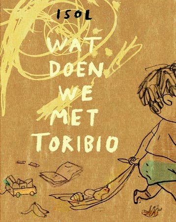 Wat doen we met Toribio (9789463360432, Isol), Antiquités & Art, Verzenden