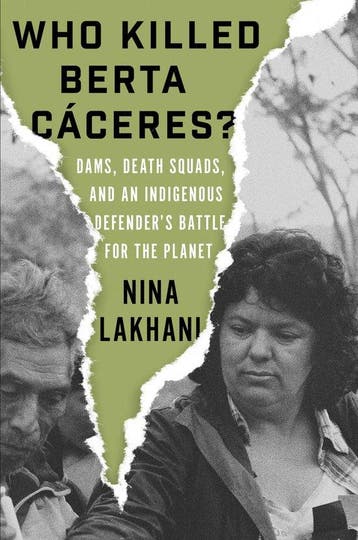 Who Killed Berta Caceres Dams Death 9781788733069, Verzenden, Zo goed als nieuw, Nina Lakhani