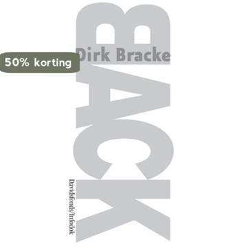 Back / Black / 2 9789059082830 Dirk Bracke, Boeken, Verzenden, Zo goed als nieuw, Dirk Bracke