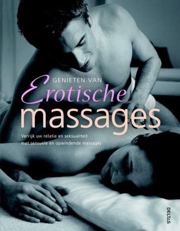 Genieten van erotische massages - Maria M. Kettenring - 9789, Verzenden