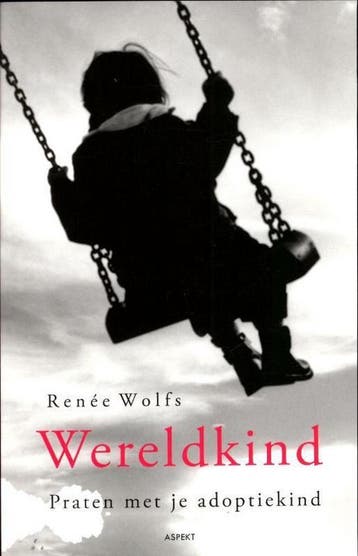 Wereldkind 9789461530561 Renée Wolfs, Boeken, Verzenden, Gelezen, Renée Wolfs
