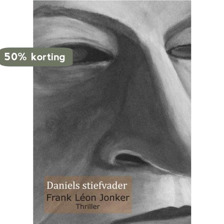 Daniels stiefvader 9789462549449 Frank Leon Jonker, Livres, Littérature, Envoi