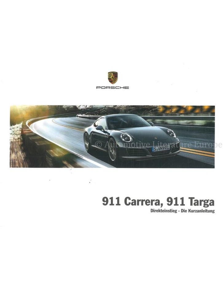 2017 PORSCHE 911 CARRERA | TARGA BEKNOPT INSTRUCTIEBOEKJE, Autos : Divers, Modes d'emploi & Notices d'utilisation