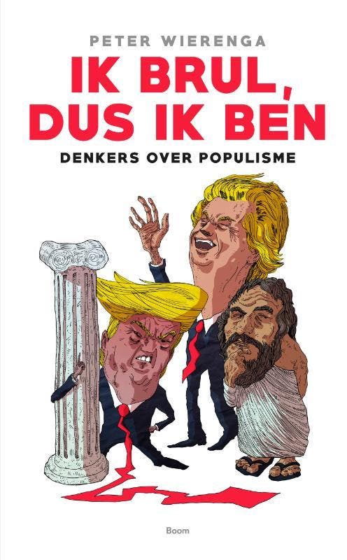 Ik brul, dus ik ben 9789024415489 Peter Wierenga, Boeken, Filosofie, Zo goed als nieuw, Verzenden