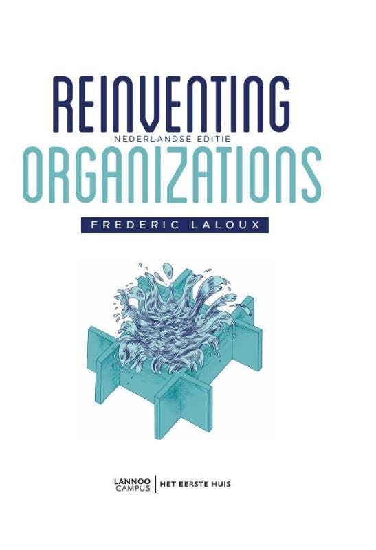 Reinventing organizations 9789082347708 Frederic Laloux, Boeken, Economie, Management en Marketing, Zo goed als nieuw, Verzenden