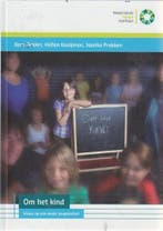 Om het kind visies op een ander jeugdstelsel 9789088301636, Verzenden, Gelezen, Kees Bakker