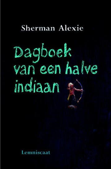 Dagboek van een halve indiaan 9789047700708 Sherman Alexie, Verzenden, Sherman Alexie