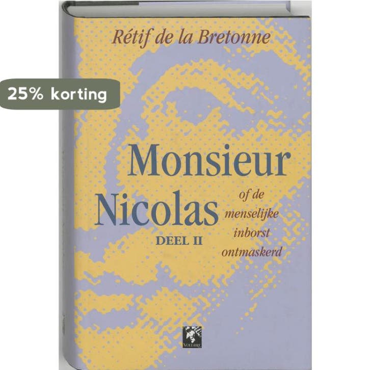 Monsieur Nicolas of de menselijke inborst ontmaskerd II, Boeken, Romans, Gelezen, Verzenden