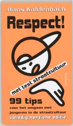 Respect! 9789044607062 Hans Kaldenbach, Verzenden, Hans Kaldenbach
