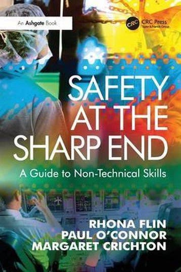 Safety at the Sharp End 9780754646006 Rhona Flin, Verzenden, Zo goed als nieuw, Rhona Flin