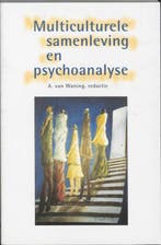 Multiculturele samenleving en psychoanalyse 9789023234081, Boeken, Verzenden, Gelezen