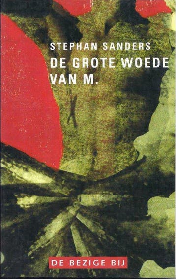 De grote woede van M. - Sanders, Verzenden, Nieuw
