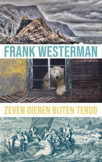 Zeven dieren bijten terug 9789025319571 Frank Westerman, Verzenden, Zo goed als nieuw, Frank Westerman