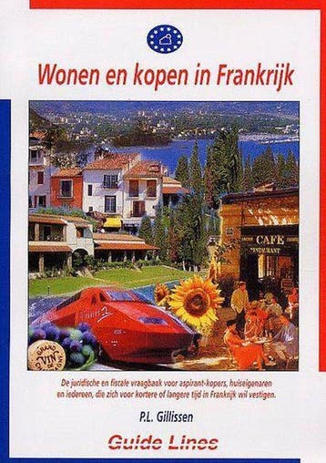 WONEN EN KOPEN IN FRANKRIJK 2005 ING - Lines, Verzenden, Nieuw