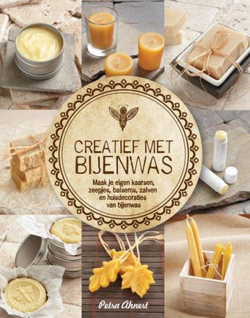 Creatief met bijenwas 9789082422214 Petra Ahnert, Verzenden, Zo goed als nieuw, Petra Ahnert
