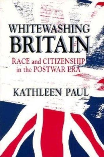 Whitewashing Britain 9780801484407 Kathleen Paul, Verzenden, Kathleen Paul