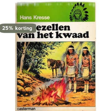 De gezellen van het kwaad / De Indianen-reeks / 3 Kresse, Verzenden, Gelezen, Kresse