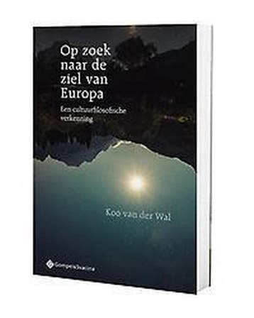 Op zoek naar de ziel van Europa / Filosofiegewijs / 1, Verzenden, Koo van der Wal