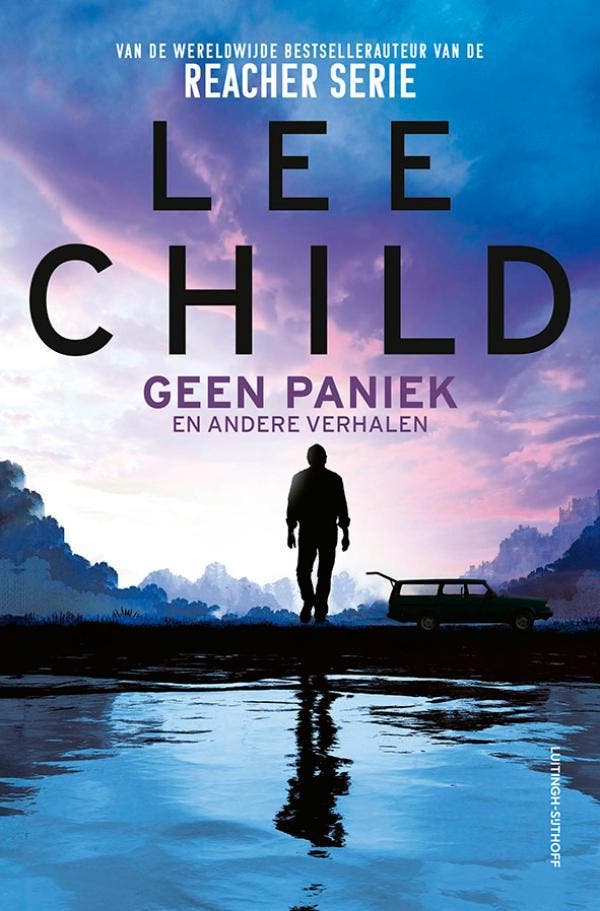 Geen paniek 9789021051581 Lee Child, Boeken, Overige Boeken, Gelezen, Verzenden