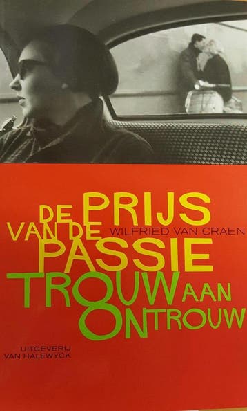 De prijs van de passie 9789056173807 Wilfried van Craen, Boeken, Verzenden, Gelezen, Wilfried van Craen