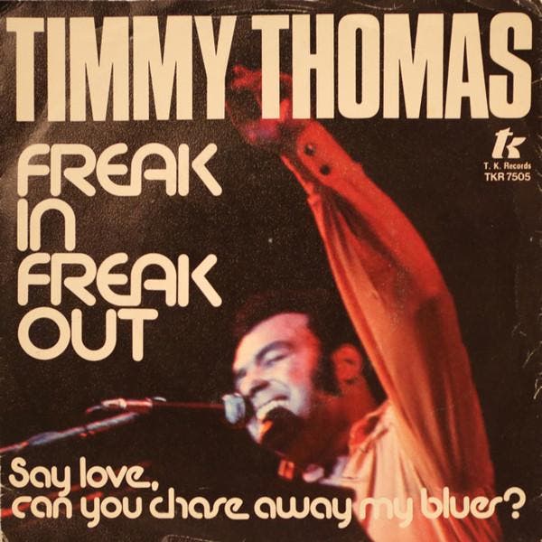 Timmy Thomas - Freak In, Freak Out, CD & DVD, Vinyles | Pop, Envoi