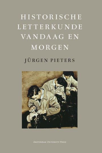 Historische letterkunde vandaag en morgen / Amsterdamse, Boeken, Verzenden, Gelezen, Jurgen Pieters