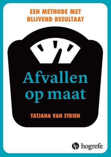 Afvallen op maat 9789492297174 Tatjana van Strien, Verzenden, Zo goed als nieuw, Tatjana van Strien