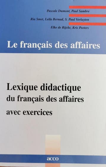 Le français des affaires Lexique didactique du français des, Livres, Verzenden, Pascale Dumont