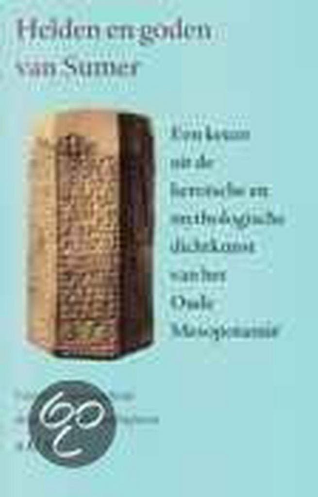 Helden en goden van Sumer 9789061684343, Livres, Romans, Envoi