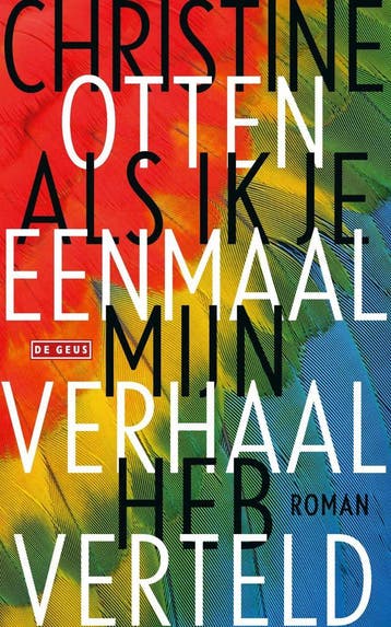 Als ik je eenmaal mijn verhaal heb verteld (Nieuw), Verzenden, Nieuw