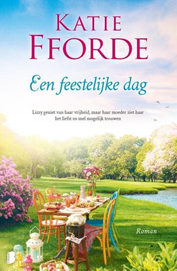 Een feestelijke dag 9789059903364 Katie Fforde, Boeken, Verzenden, Zo goed als nieuw, Katie Fforde