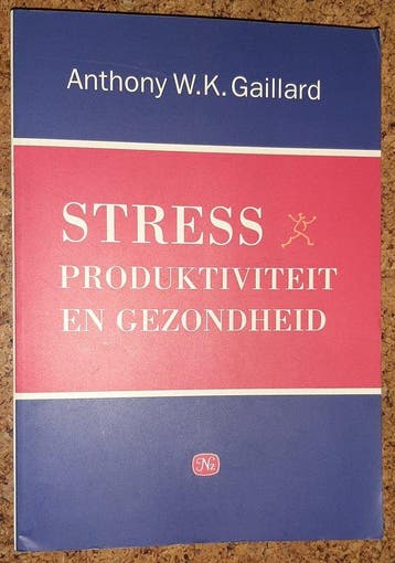 Stress, produktiviteit en gezondheid - Gaillard, Verzenden, Nieuw