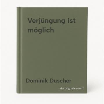 Verjüngung ist möglich 9783833879562 Dominik Duscher, Verzenden, Dominik Duscher
