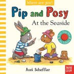 Pip and Posy- Pip and Posy, Where Are You? At the Seaside (A, Verzenden, Gelezen