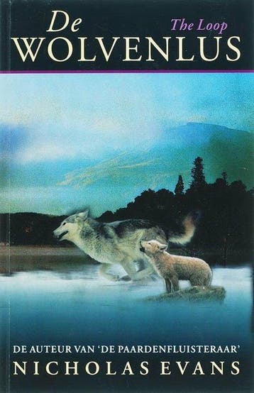 De wolvenlus 9789022534106 Nicholas Evans, Boeken, Verzenden, Gelezen, Nicholas Evans