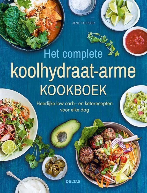 Het Complete Koolhydraatarme Kookboek | Jane Faerber | Nieuw, Boeken, Overige Boeken, Nieuw, Verzenden