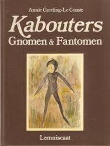 Kabouters, gnomen & fantomen 9789060693773 Gerding Comte, Verzenden, Gerding Comte