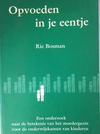 Opvoeden in je eentje 9789026513817 R. Bosman, Boeken, Studieboeken en Cursussen, Verzenden, Zo goed als nieuw, R. Bosman