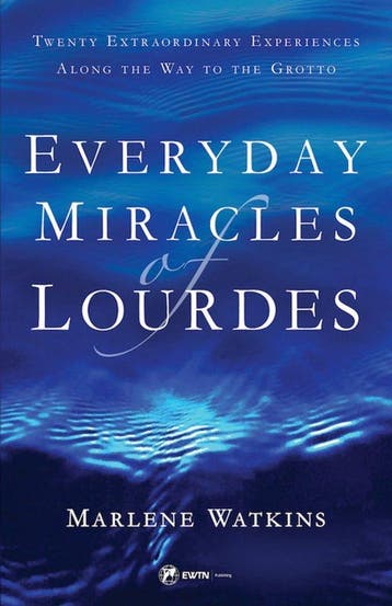 Everyday Miracles of Lourdes 9781682783443 Marlene Watkins, Boeken, Verzenden, Zo goed als nieuw, Marlene Watkins