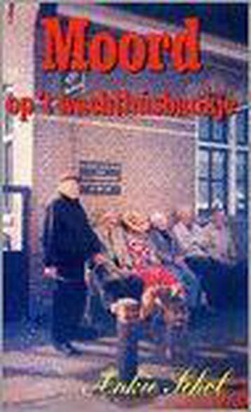 Moord op t wachthusbankje 9789070886202 A. Schol, Verzenden, A. Schol